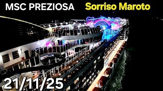 NAVIO SORRISO MAROTO  21/11/25 MSC PREZIOSA santos cruzeiro navio @cruzeiros2025  #drone #tematico