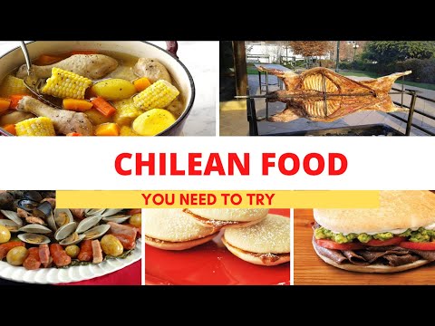 Most Popular Chilean Foods | Chile Cuisine