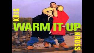 Kris Kross - Warm it Up (Instrumental)