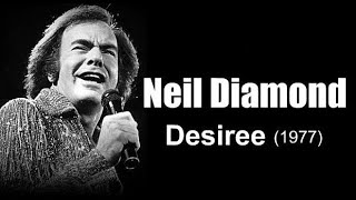 Neil Diamond – Desiree (1977)