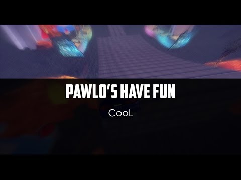 CooL - PAwlo's Have Fun