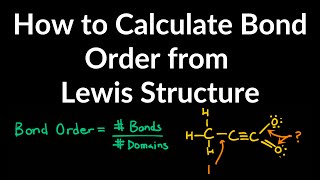 How to Calculate Bond Order From Lewis Structures Examples, Practice Problems, Explained, Shortcut
