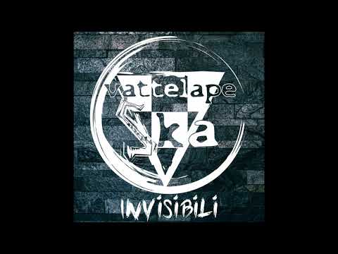 VattelapeSka - Invisibili