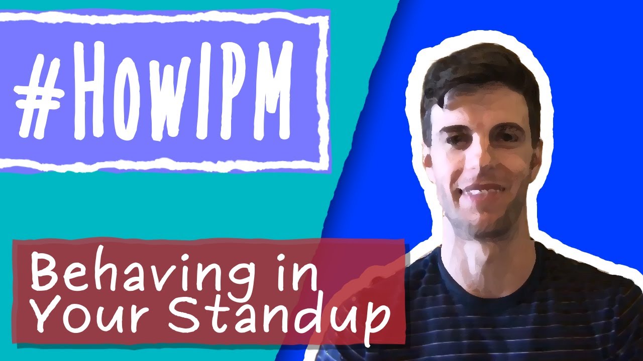 Fill the Gaps in Daily Standups (#HowIPM)