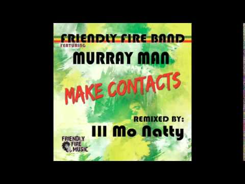 Murray Man - Make Contacts (Ill Mo Natty RMX)