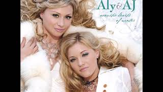 Aly &amp; AJ - Joy To The World