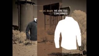 We vs Death - Mother And Father And Me