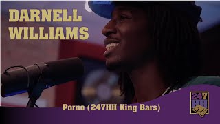 Darnell Williams - "Porno" (247HH King Bars)
