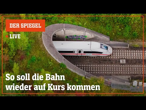 Livestream: So soll die Bahn wieder auf Kurs kommen | DER SPIEGEL