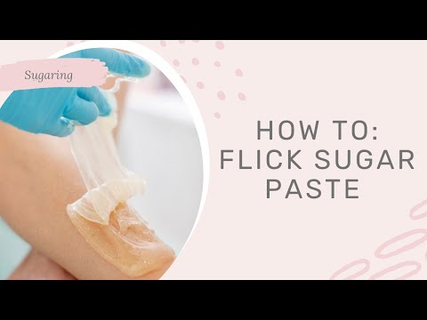 How To: Flick Sugar Paste for Sugaring + Sugar Waxing