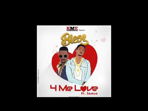 Blesz ft Samza - 4 Me Love ( KME )