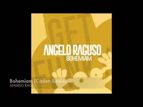 Angelo Raguso - Bohemiam (Caden Remix) [GFM051]