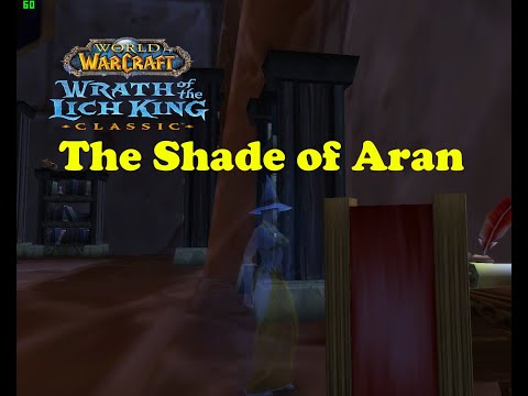 World of Warcraft. Quests - The Shade of Aran
