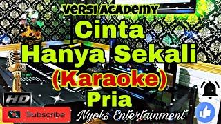 Download lagu CINTA HANYA SEKALI - Iyeth Bustami (KARAOKE) Melayu Versi Slow || Nada Pria || C minor mp3