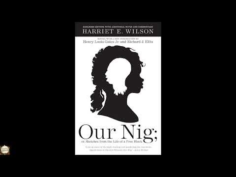 Our Nig: or, Sketches from the Life of a Free Black by Harriet E. Wilson — free full audiobook