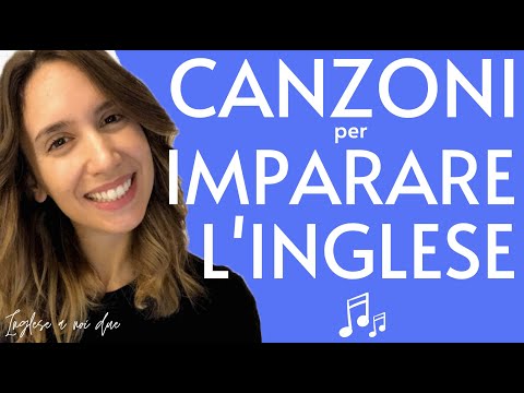 MIGLIORARE L'INGLESE CON LE CANZONI? SI PUÒ! Metodo utile e divertente!