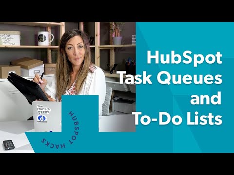 Nailing the Use of HubSpot Tasks Queues