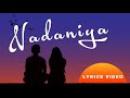 Nadaniya Romantic Songs Love Song Love Status Lyrics Videos Modshot