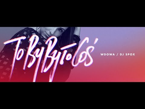 WdoWA - To By Było Coś prod. DJ Spox