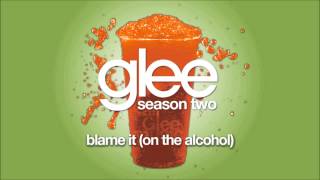 Blame It (On the Alcohol) | Glee [HD FULL STUDIO]