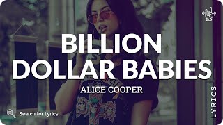 Alice Cooper - Billion Dollar Babies (Lyrics for Desktop)