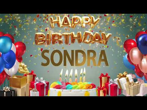 Sondra - Happy Birthday Sondra