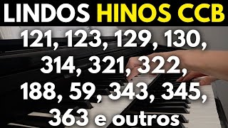 HINOS CCB 121, 123, 129, 130, 314, 321, 322, 188, 59, 343, 345, 363 e outros