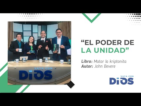VayaConDios Ep.198 - El poder de la unidad