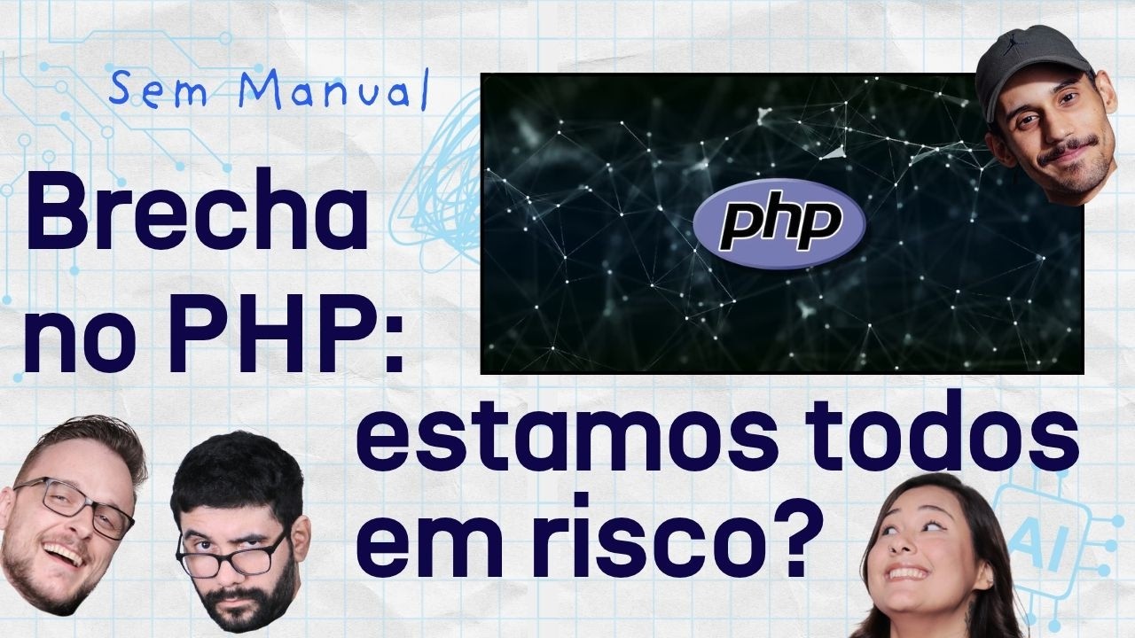 PHP colocou 70% da internet em risco! Testando o iPhone Duo! #SemManual 56 AO VIVO