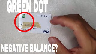 ✅  Why Does Green Dot Prepaid Debit Card Overdraft Overlimit With Negative Balance 🔴