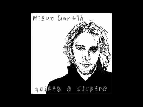 Migue García - Historias de terror (Quieto o disparo : 2005)
