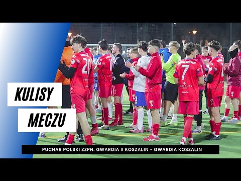 Kulisy meczu Gwardia II Koszalin - Gwardia Koszalin (Puchar Polski ZZPN)