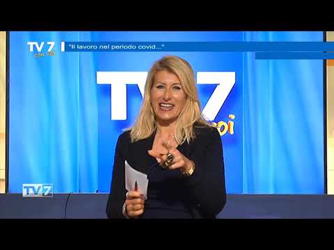 Tv7 con Voi del 17/11/2020 - Il lavoro nel periodo covid (3 di 3)