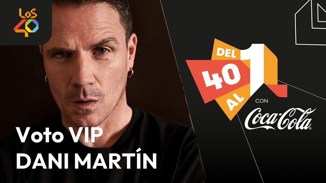 Dani Martín en Del40al1 CocaCola: "Rosalía está haciendo muchísimo por ponernos en el foco" | LOS40