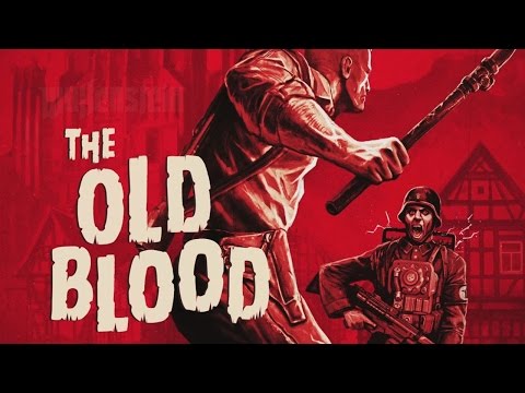 Wolfenstein The Old Blood [#1] [Prolog]