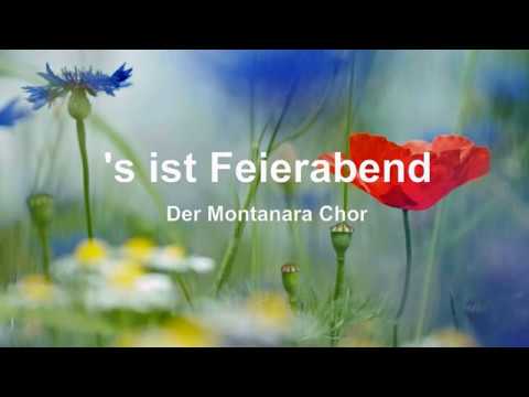 's ist Feierabend. Der Montanara Chor, mit Text/Lyrics (HD)