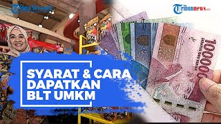 Cair Maret 2021, Berikut Syarat dan Cara Dapatkan BLT UMKM Rp2,4 Juta