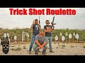 Trick Shot Roulette