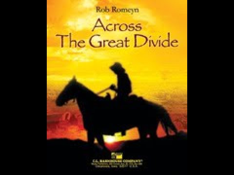 Across the Great Divide - Rob Romeyn (with Score)