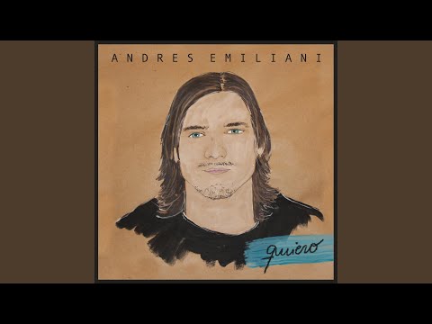 Quiero - Andres Emiliani