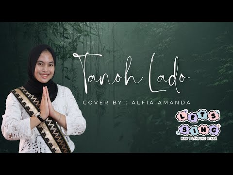 TANOH LADO COVER BY ALFIA AMANDA | Let's Sing MAN 1 Lampung Utara