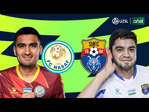 Nasaf - Sho'rtan. O'zbekiston Superligasi 19-tur