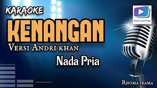 Download lagu Karaoke lagu KENANGAN nada pria-versi organ tunggal_terbaru. mp3