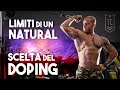 LIMITI DI UN NATURAL ▪ Scelta del DOPING