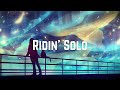 Jason Derulo Ridin Solo Lyrics