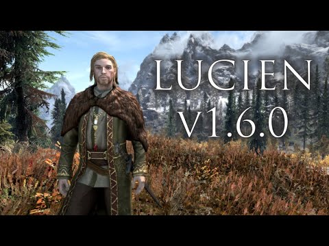 Lucien v1.6.0 - Now Available - Skyrim Follower Mod Update Announcement