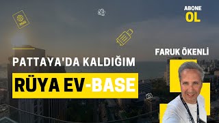 Pattaya'da Kaldığım Rüya Ev: The Base Condo