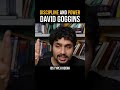 Discipline and Power - David Goggins #shorts  #motivation