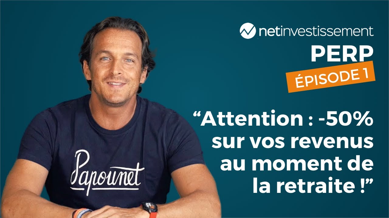 Qu'est-ce que le PERP ? Le tuto placement Net Academy (EPISODE 1) | Netinvestissement