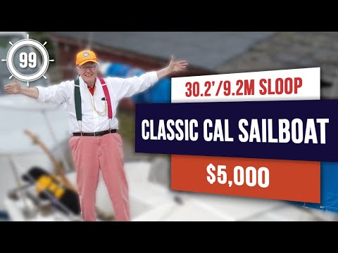 $5,000 Classic Cal 2-30 - Just needs a few updates!!! EP99 #sailboattour